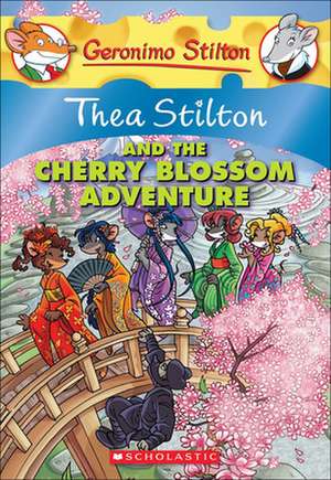 Thea Stilton and the Cherry Blossom Adventure de Thea Stilton