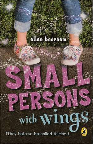 Small Persons with Wings de Ellen Booraem