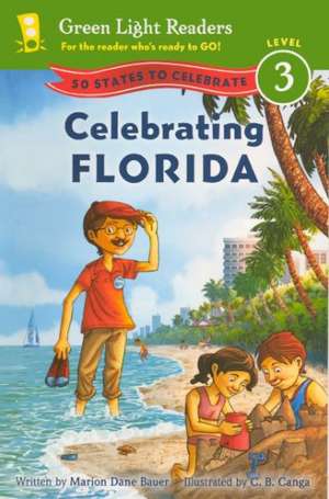 Celebrating Florida: 50 States to Celebrate de Marion Dane Bauer