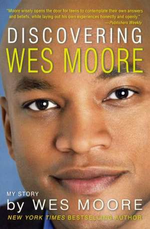 Discovering Wes Moore de Wes Moore