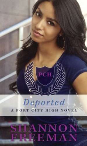 Deported de Shannon Freeman