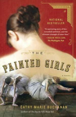 The Painted Girls de Cathy Marie Buchanan