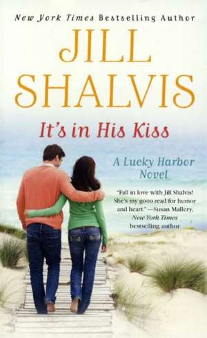 It's in His Kiss de Jill Shalvis