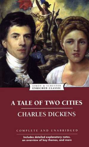 A Tale of Two Cities (Enriched Classic) de Charles Dickens