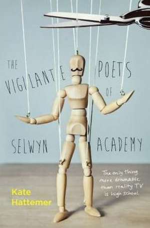 The Vigilante Poets of Selwyn Academy de Kate Hattemer