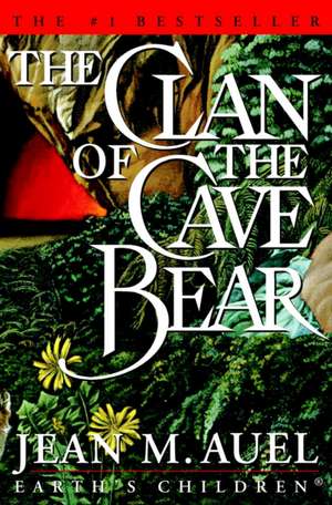 The Clan of the Cave Bear de Jean M. Auel