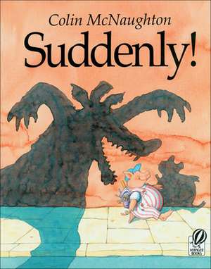 Suddenly! de Colin McNaughton