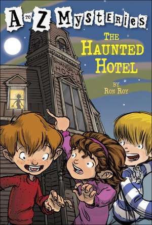 The Haunted Hotel de Ron Roy