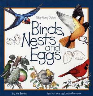 Birds, Nests, and Eggs de Mel Boring