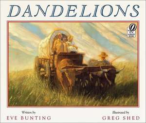 Dandelions de Eve Bunting