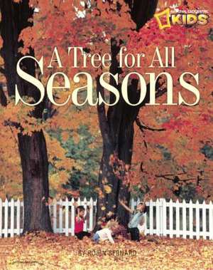 A Tree for All Seasons de R. Bernard