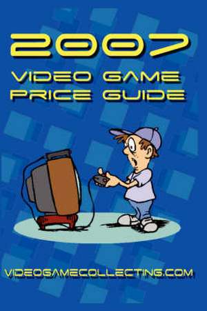 2007 Video Game Price Guide de Videogamecollecting Com