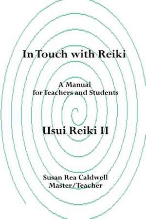 In Touch with Reiki II