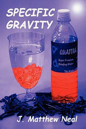 Specific Gravity de J. Matthew Neal