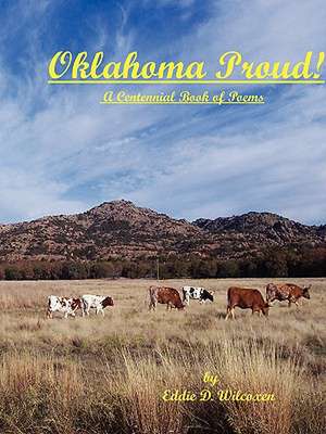 Oklahoma Proud! de Eddie D. Wilcoxen