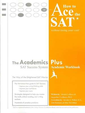 How to Ace the SAT Without Losing Your Cool de Michele Lobosco