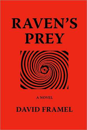 Raven's Prey de David Framel