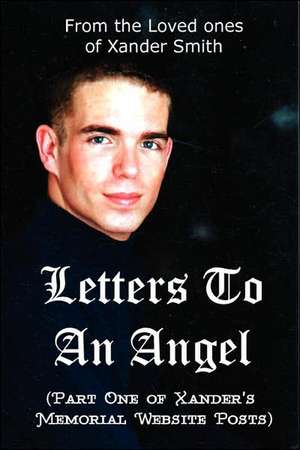 Letters to an Angel de Xander Smith