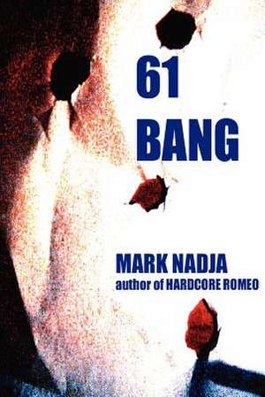 61 Bang de Mark Nadja