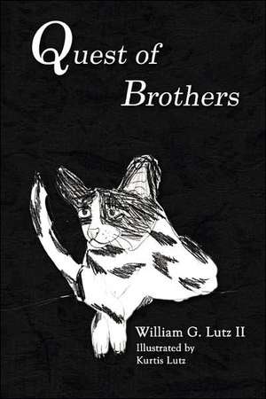 Quest of Brothers de William Lutz II