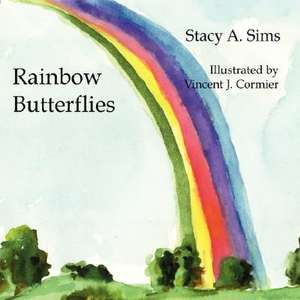 Rainbow Butterflies de Stacy Sims