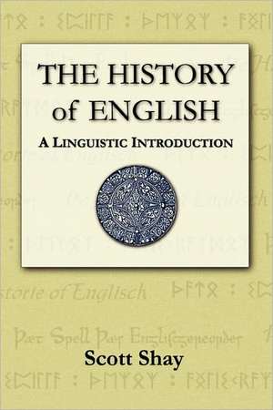 The History of English de Scott Shay