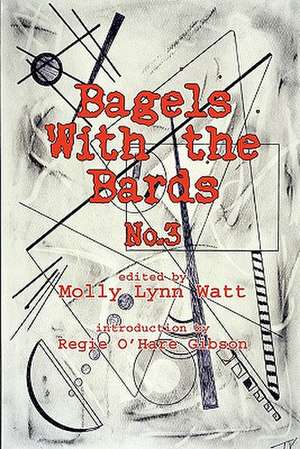 Bagels with the Bards No. 3 de Bards The Bards