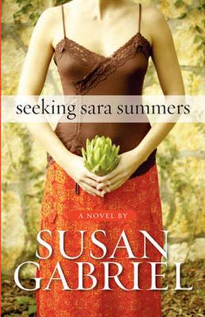 Seeking Sara Summers - A Coming Out Later in Life Lesbian Novel de Susan Gabriel