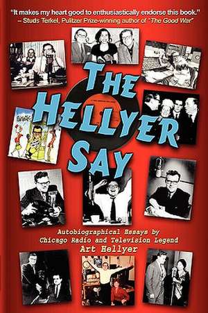 The Hellyer Say de Art Hellyer