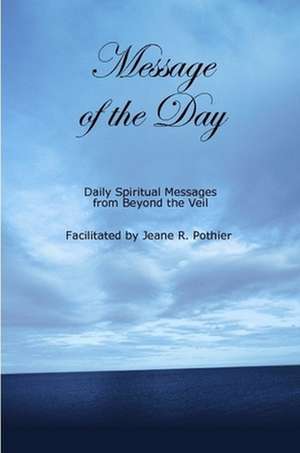 Message of the Day de Jeane Pothier