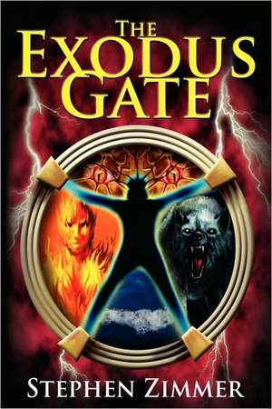 The Exodus Gate de Stephen Zimmer