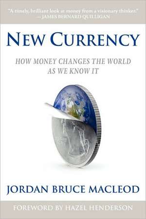 New Currency de Jordan Bruce MacLeod