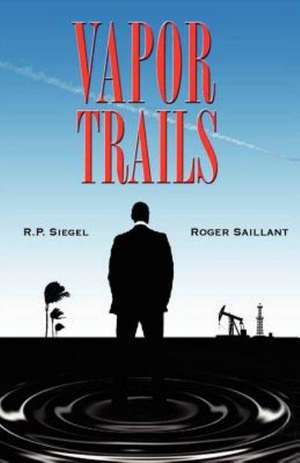 Vapor Trails: Precious Words from God's Heart de R. P. Siegel