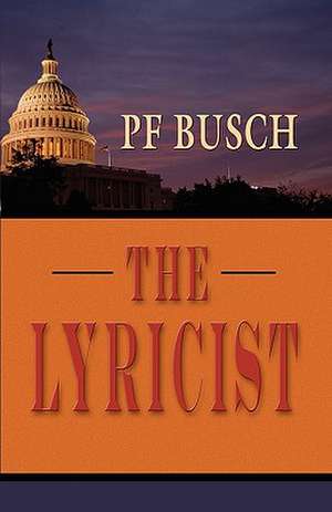 The Lyricist de P. F. Busch