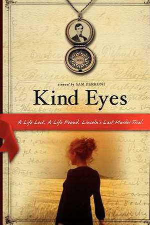 Kind Eyes de Sam Perroni