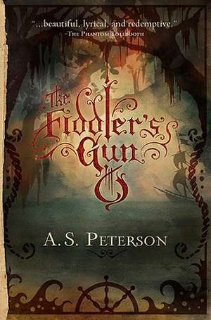 The Fiddler's Gun de A. S. Peterson