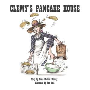 Clemy's Pancake House de Kevin M. Mooney