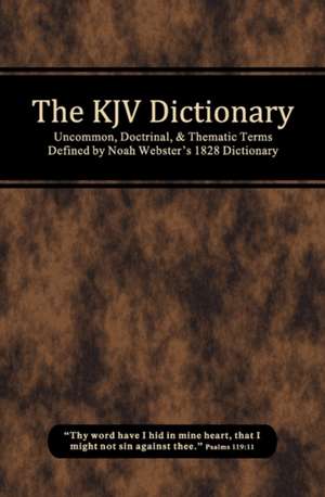 The KJV Dictionary de Michael Curtis Lewthwaite