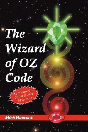 The Wizard of Oz Code de Mich Hancock