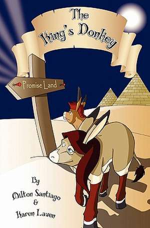 The King's Donkey: Is There a Connection? de Karen Laven