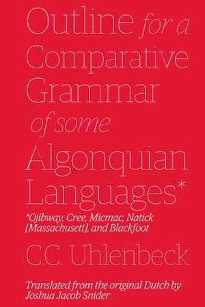 Outline for a Comparative Grammar of Some Algonquian Languages