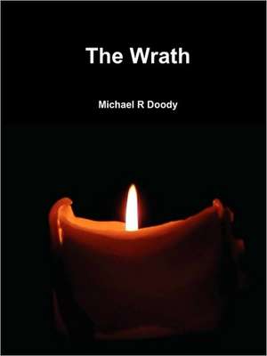 The Wrath de Michael Doody