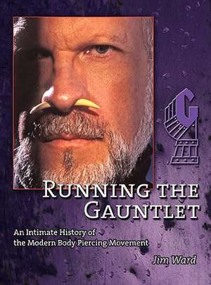 Running the Gauntlet de Jim Ward