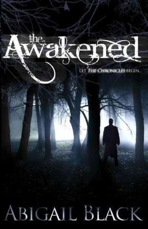 The Awakened: The Lost System of Alexander the Great Vol.1 de Abigail Black