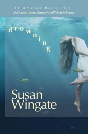 Drowning: 101 Ways to Move Past Depression de Susan Wingate