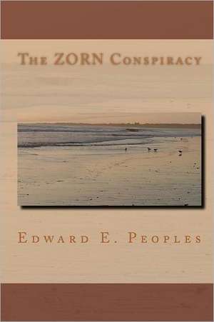 The Zorn Conspiracy: A Collection of Gay Erotica de Edward E. Peoples