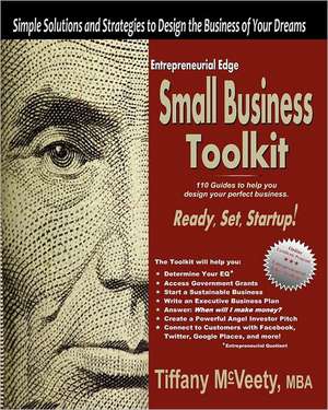 Entrepreneurial Edge Small Business Toolkit de Tiffany McVeety