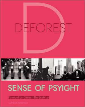 Sense of Psyight: The Tamar Story de DeForest