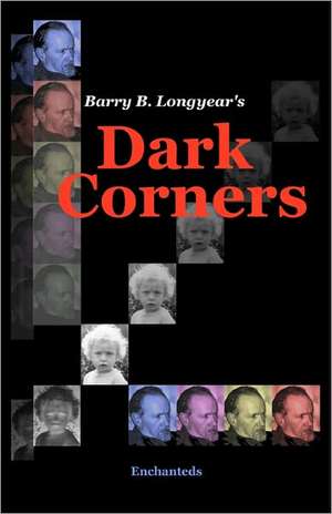 Dark Corners: The Art of Lighting Composition de Barry B. Longyear