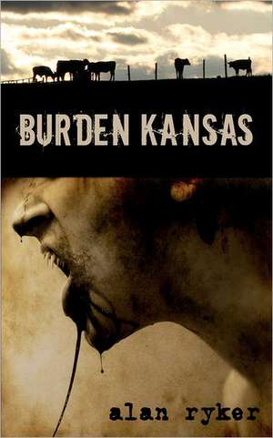 Burden Kansas: Selling Is a Skill. If You Can Buy Things You Can Sell Things de Alan Ryker